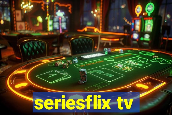 seriesflix tv